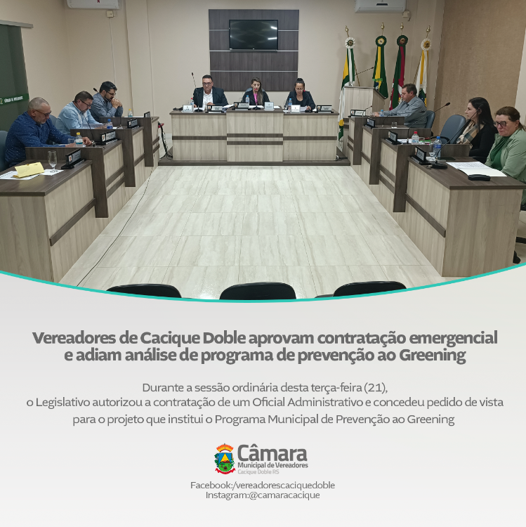 Vereadores de Cacique Doble aprovam contratação emergencial e adiam análise de programa de prevenção ao Greening