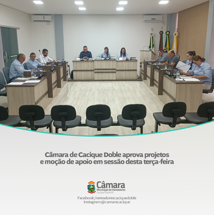Câmara de Cacique Doble aprova projetos e moção de apoio em sessão desta terça-feira, 2 de dezembro