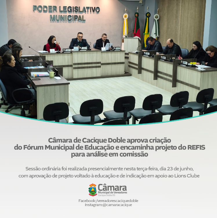 Câmara de Cacique Doble aprova criação do Fórum Municipal de Educação e encaminha projeto do REFIS para análise em comissão