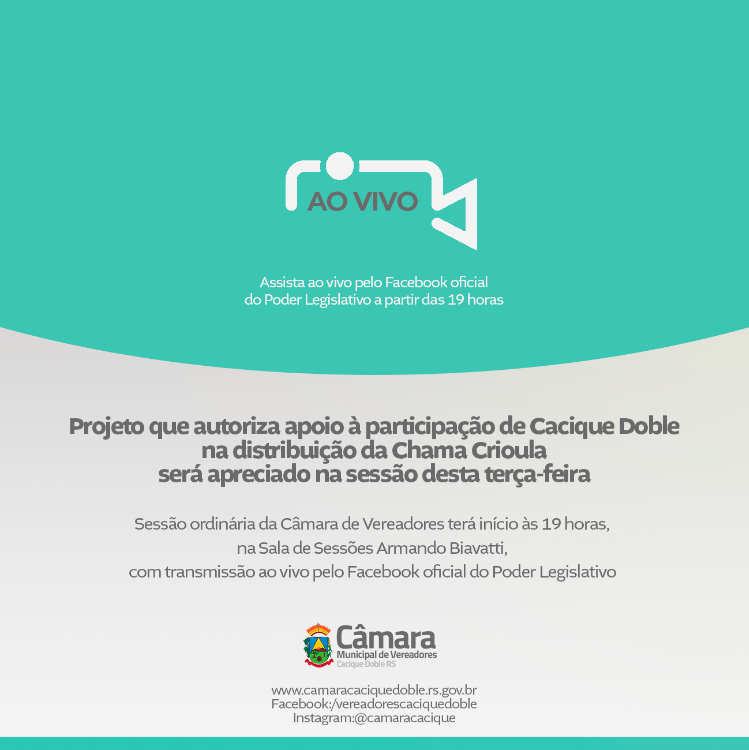 Projeto que autoriza apoio à participação de Cacique Doble na distribuição da Chama Crioula será apreciado na sessão desta terça-feira