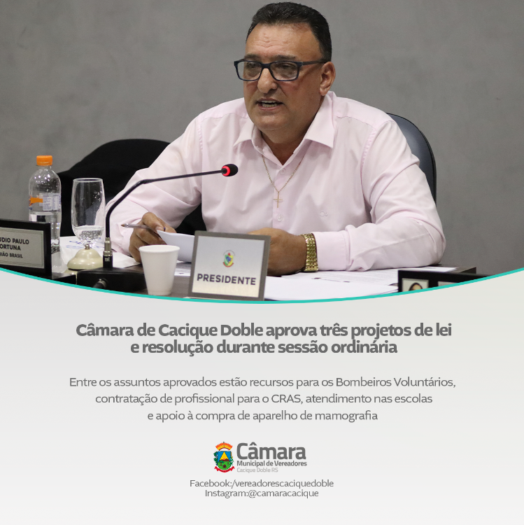 Câmara de Cacique Doble aprova três projetos de lei e resolução durante sessão ordinária